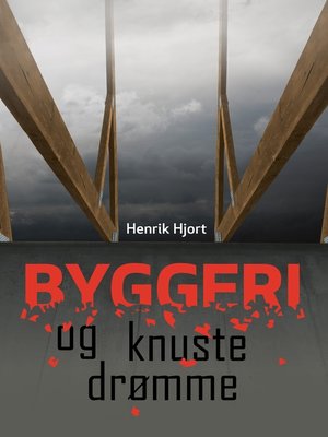 cover image of Byggeri og knuste drømme
